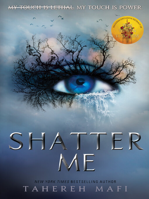 Title details for Shatter Me by Tahereh Mafi - Wait list